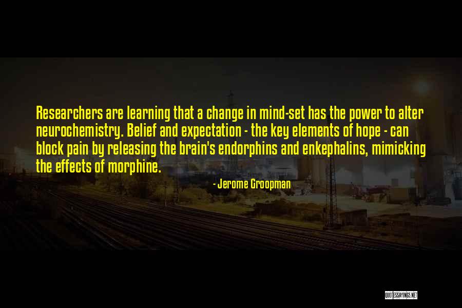 Jerome Groopman Quotes 2009148 Jerome Groopman Quotes 2009148