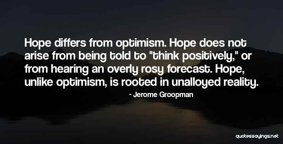 Jerome Groopman Quotes 96713