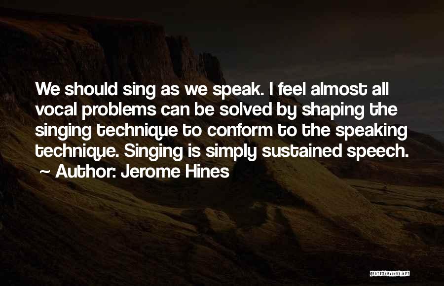 Jerome Hines Quotes 1775763
