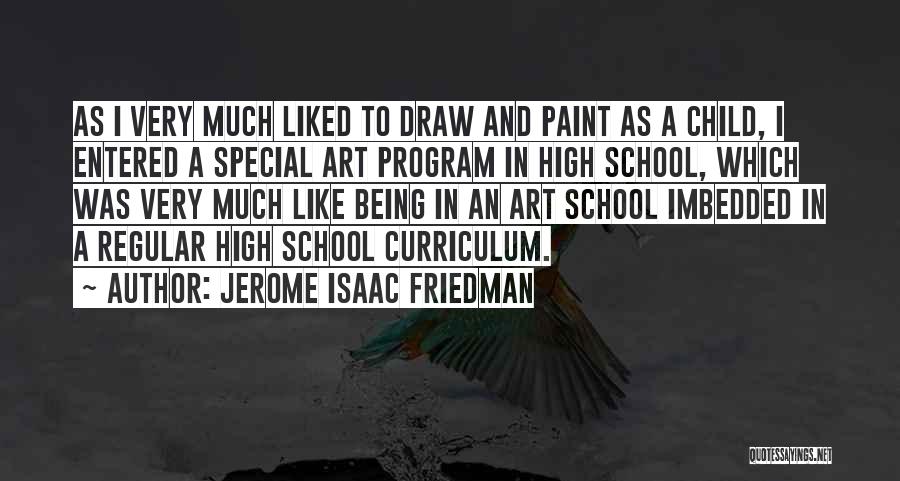 Jerome Isaac Friedman Quotes 1004661