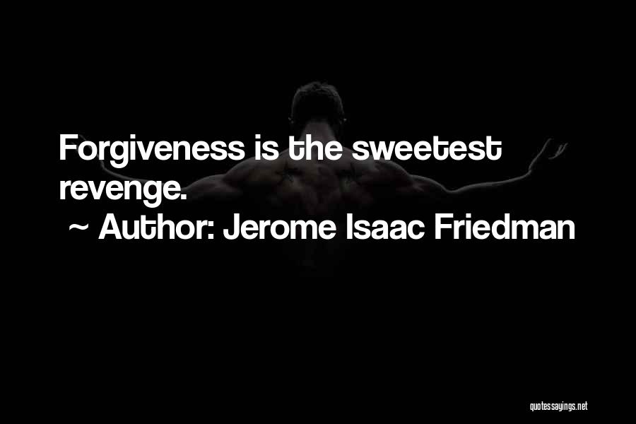 Jerome Isaac Friedman Quotes 1755331