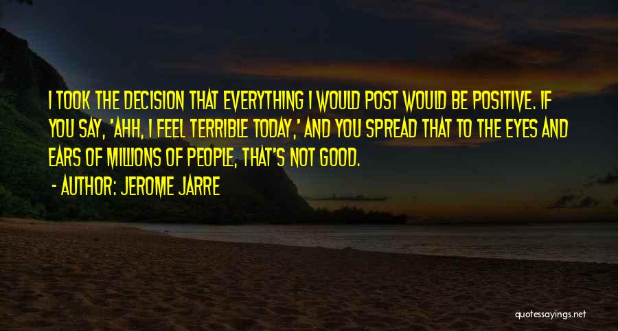 Jerome Jarre Quotes 1420108