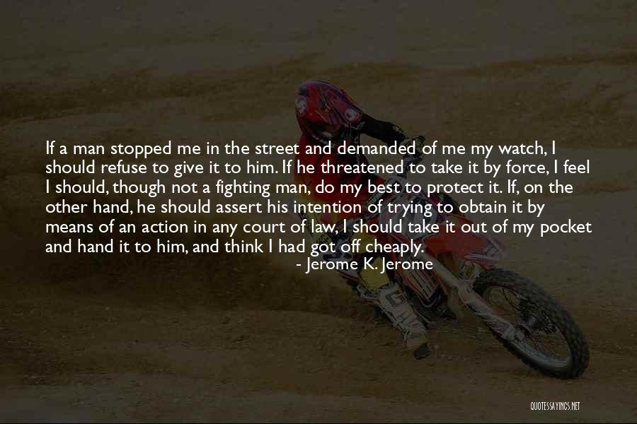 Jerome K. Jerome Quotes 1209560