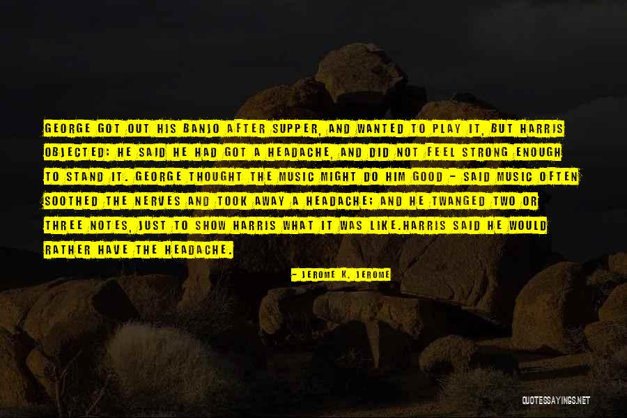 Jerome K. Jerome Quotes 1241113 Jerome K. Jerome Quotes 1241113