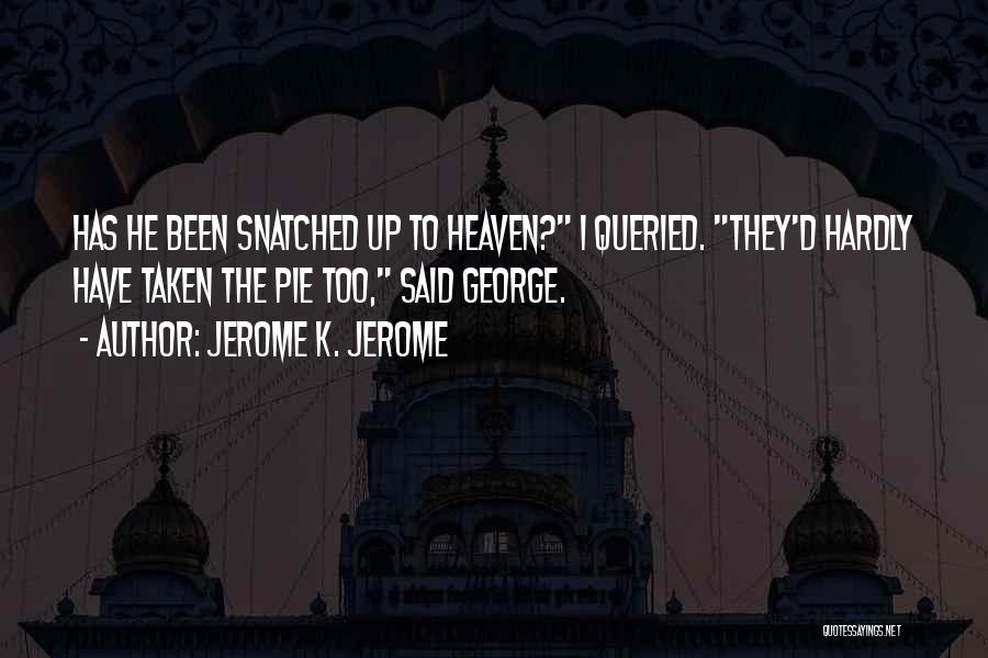 Jerome K. Jerome Quotes 168976
