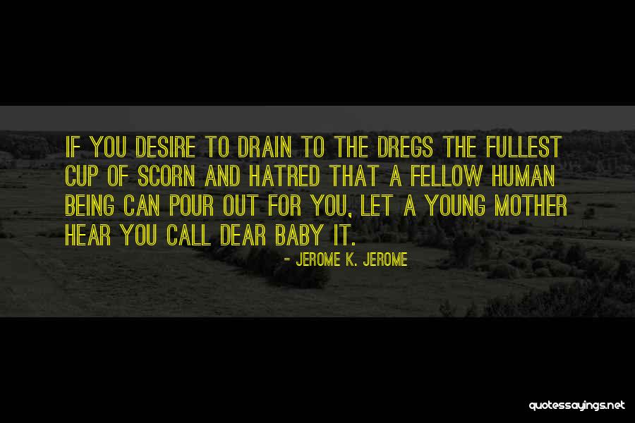 Jerome K. Jerome Quotes 2123253