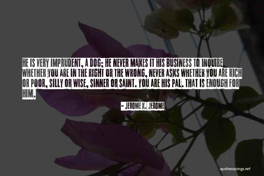 Jerome K. Jerome Quotes 2190034