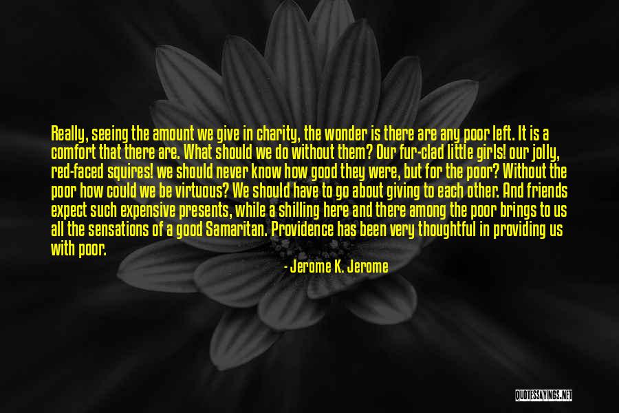 Jerome K. Jerome Quotes 338127