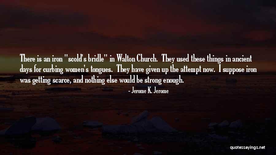 Jerome K. Jerome Quotes 539384 Jerome K. Jerome Quotes 539384