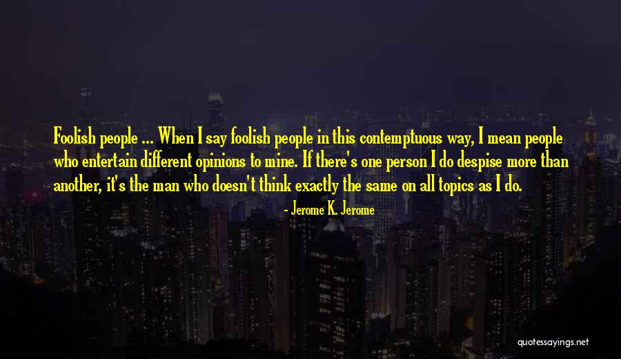 Jerome K. Jerome Quotes 617709