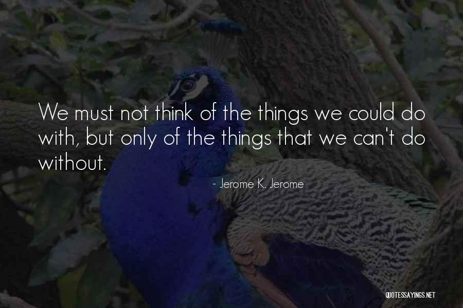 Jerome K. Jerome Quotes 645650