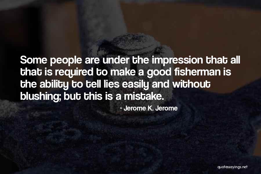 Jerome K. Jerome Quotes 737628