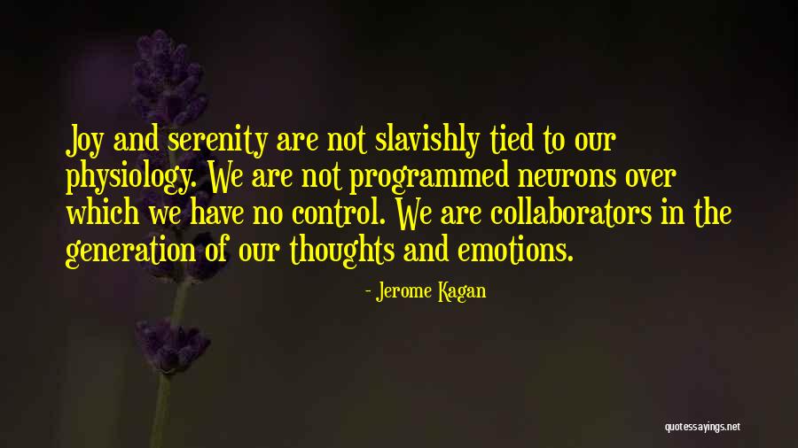 Jerome Kagan Quotes 843660 Jerome Kagan Quotes 843660