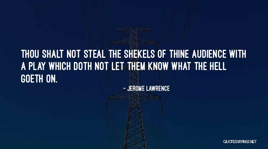 Jerome Lawrence Quotes 1141312 Jerome Lawrence Quotes 1141312