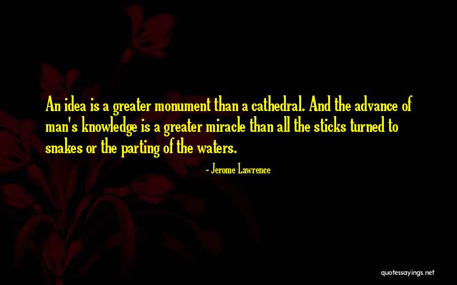 Jerome Lawrence Quotes 172609 Jerome Lawrence Quotes 172609