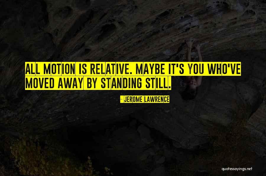 Jerome Lawrence Quotes 2110711 Jerome Lawrence Quotes 2110711