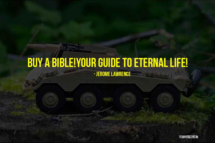Jerome Lawrence Quotes 2134819 Jerome Lawrence Quotes 2134819