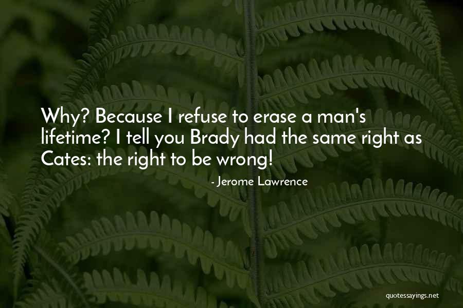 Jerome Lawrence Quotes 435766 Jerome Lawrence Quotes 435766