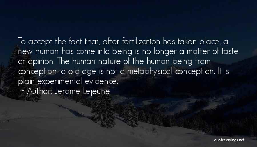 Jerome Lejeune Quotes 2198085