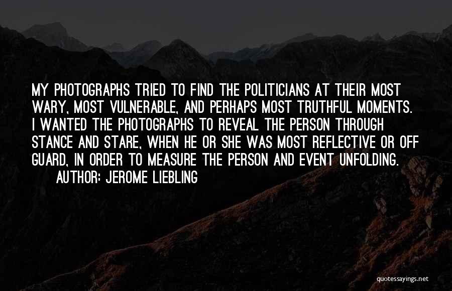 Jerome Liebling Quotes 1820948