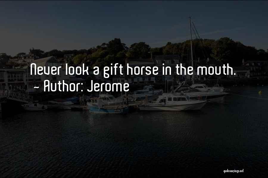 Jerome Quotes 1998021