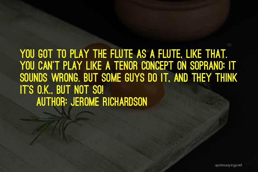 Jerome Richardson Quotes 589206