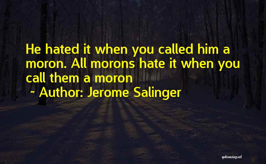 Jerome Salinger Quotes 248973
