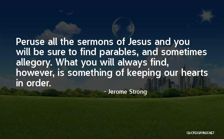 Jerome Strong Quotes 1191309