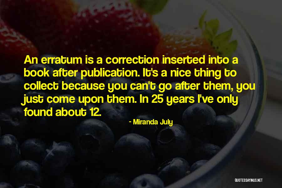 Jeromie Heath Quotes By Miranda July Jeromie Heath Quotes By Miranda July
