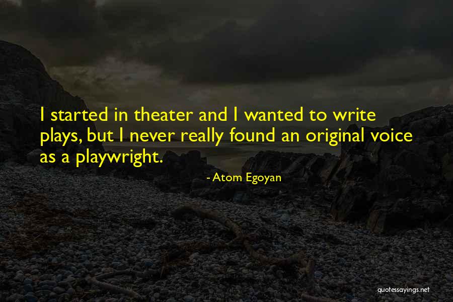 Jeromin Zettelmeyer Quotes By Atom Egoyan Jeromin Zettelmeyer Quotes By Atom Egoyan