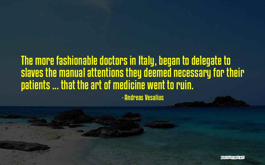 Jeromine Iron Quotes By Andreas Vesalius Jeromine Iron Quotes By Andreas Vesalius