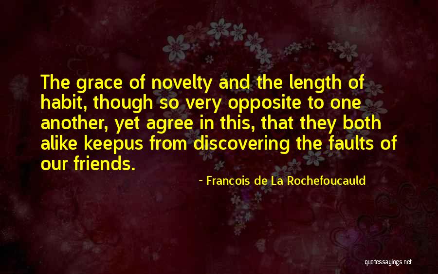 Jeromonah Petar Quotes By Francois De La Rochefoucauld