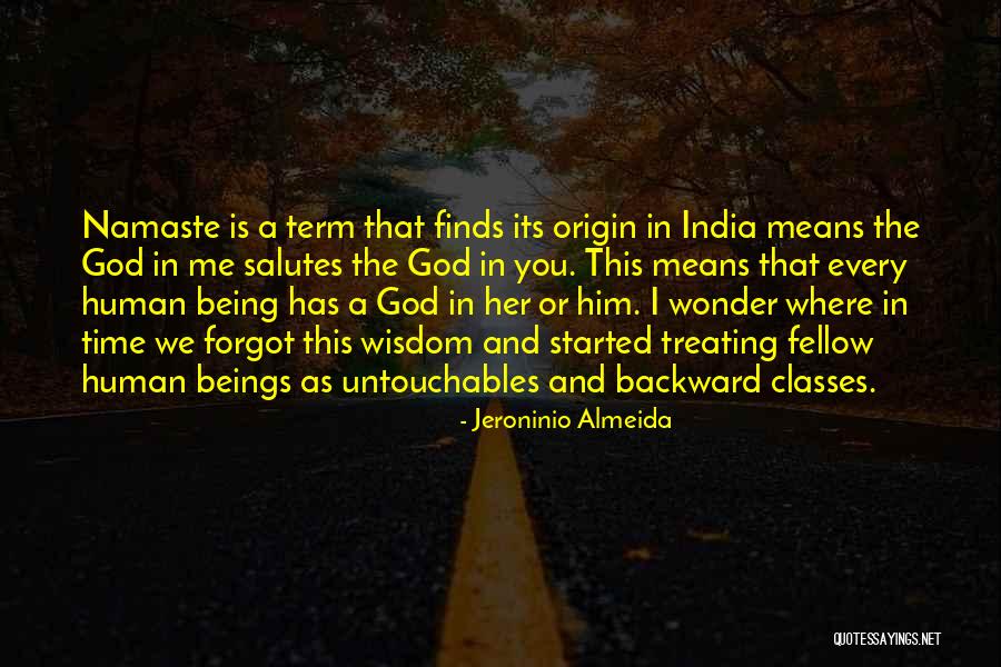 Jeroninio Almeida Quotes 622605