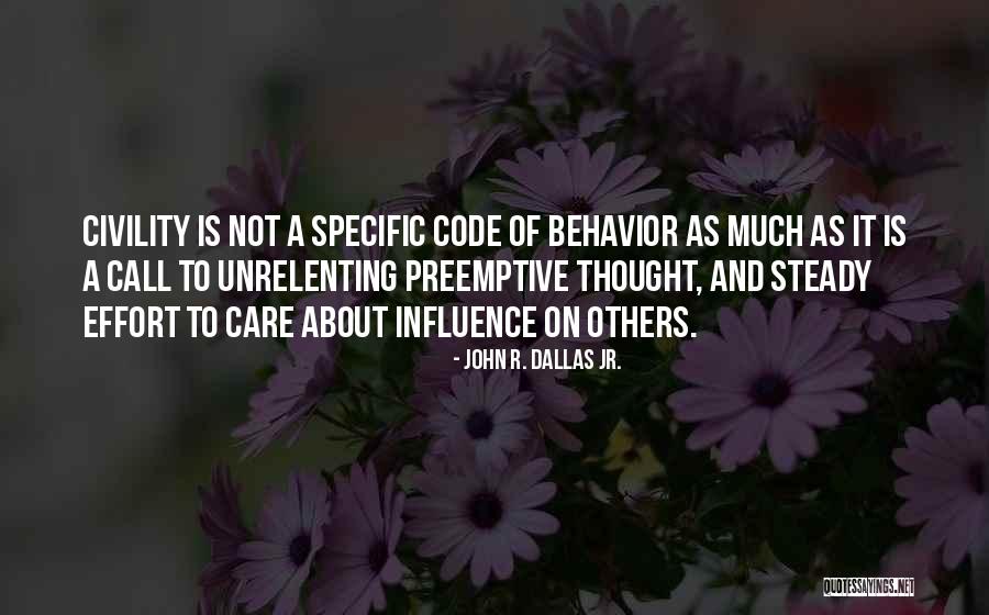 Jerralyn Brossfield Quotes By John R. Dallas Jr. Jerralyn Brossfield Quotes By John R. Dallas Jr.