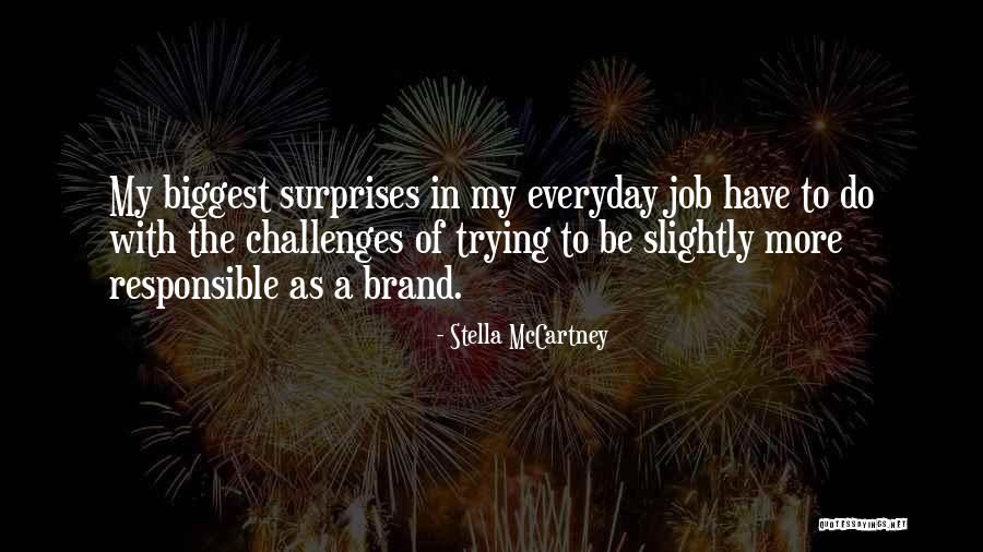 Jerralyn Haas Quotes By Stella McCartney Jerralyn Haas Quotes By Stella McCartney