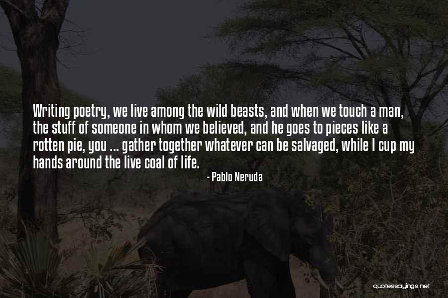 Jerram Winery Quotes By Pablo Neruda Jerram Winery Quotes By Pablo Neruda
