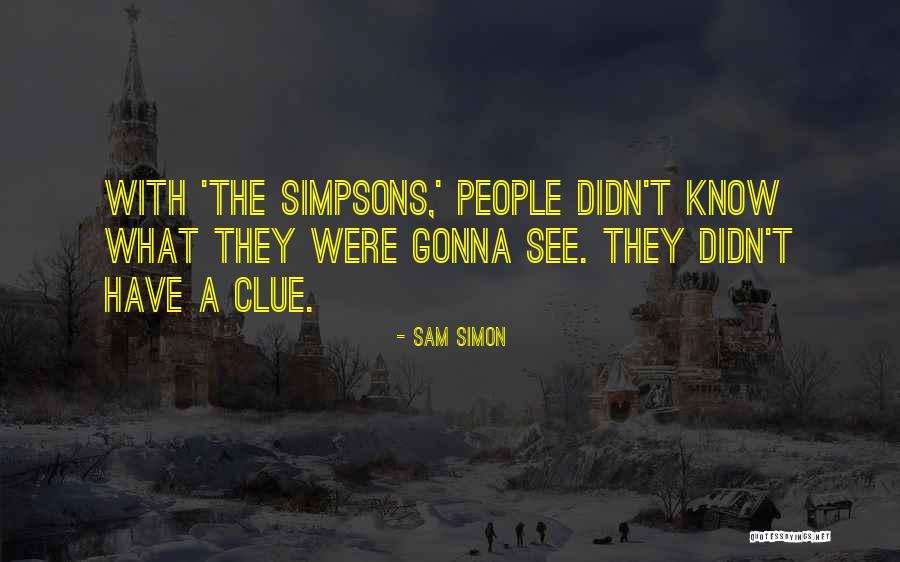 Jerran Cox Quotes By Sam Simon Jerran Cox Quotes By Sam Simon