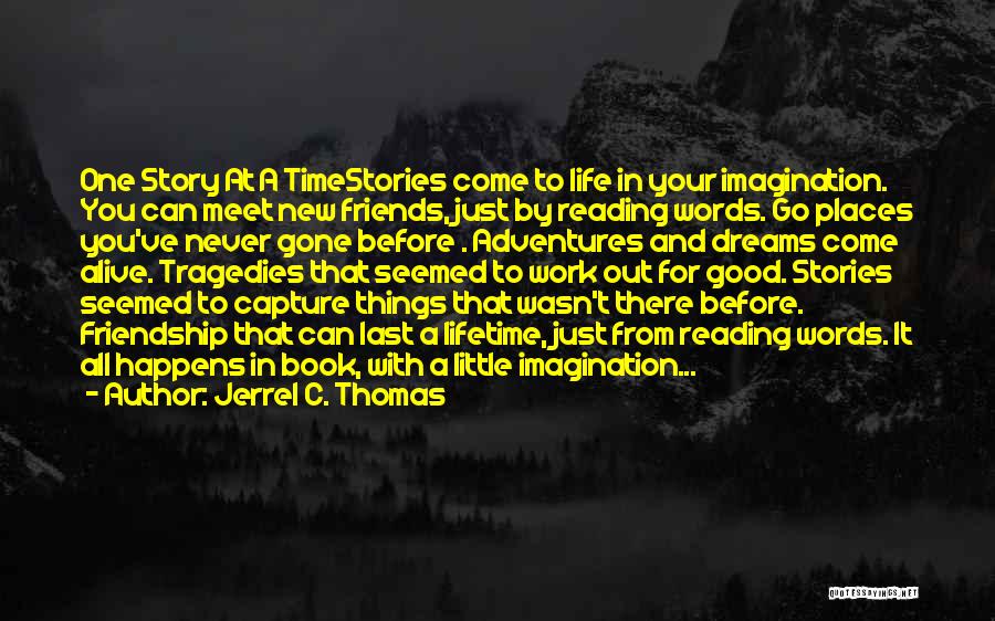 Jerrel C. Thomas Quotes 314773