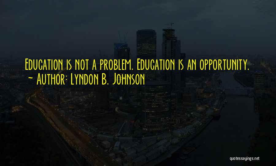 Jerrelle Benimon Quotes By Lyndon B. Johnson