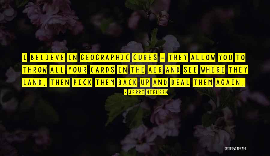 Jerri Nielsen Quotes 2218846 Jerri Nielsen Quotes 2218846