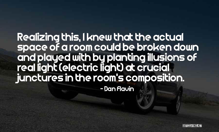 Jerrica Valtierra Quotes By Dan Flavin Jerrica Valtierra Quotes By Dan Flavin
