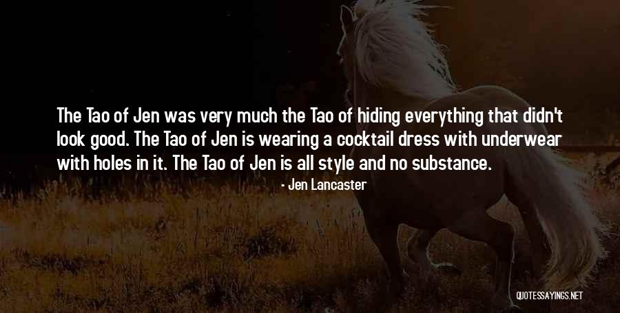 Jerrica Valtierra Quotes By Jen Lancaster Jerrica Valtierra Quotes By Jen Lancaster