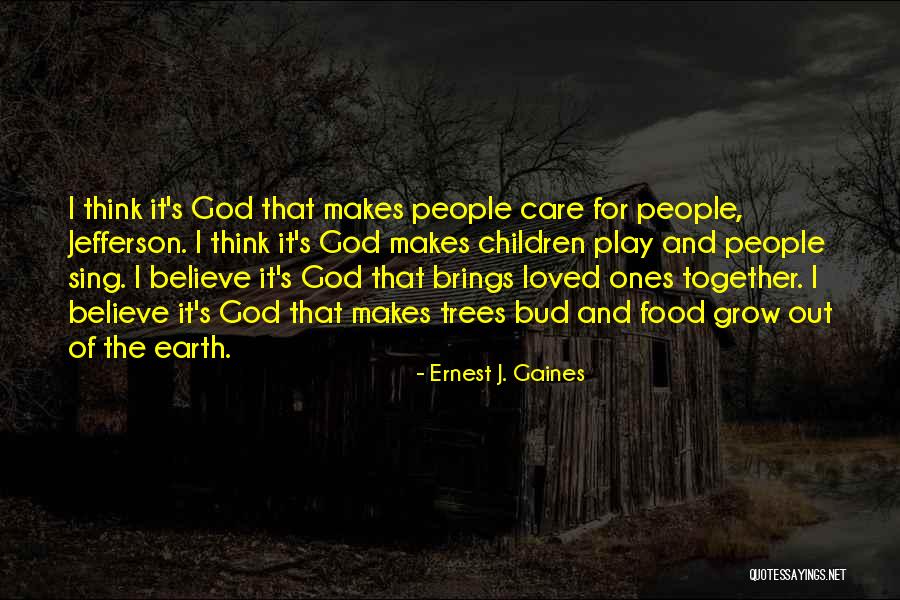 Jerrick Suiter Quotes By Ernest J. Gaines Jerrick Suiter Quotes By Ernest J. Gaines
