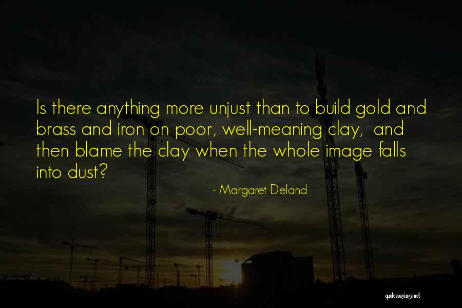 Jerris Harris Quotes By Margaret Deland Jerris Harris Quotes By Margaret Deland