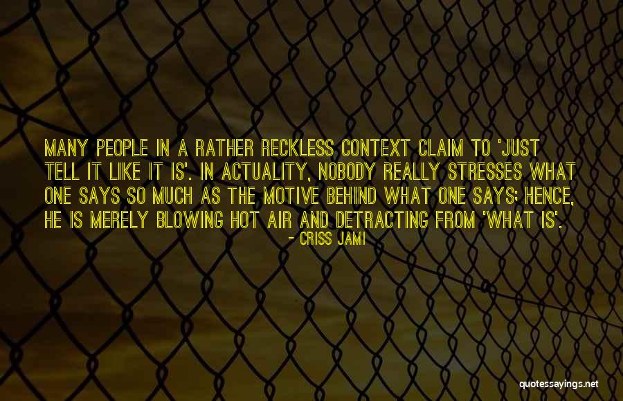 Jerris Mcphail Quotes By Criss Jami Jerris Mcphail Quotes By Criss Jami