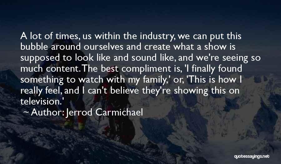 Jerrod Carmichael Quotes 1356544