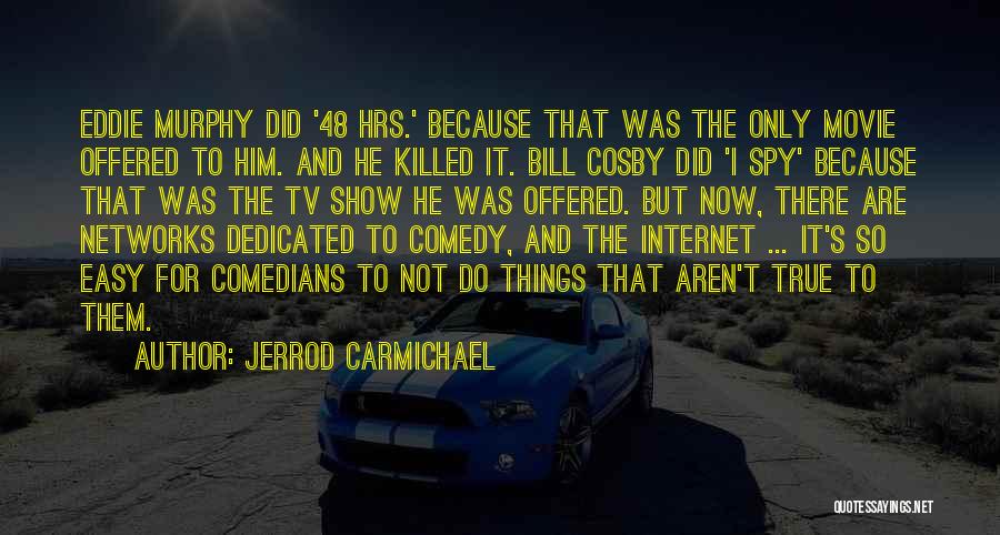 Jerrod Carmichael Quotes 141245