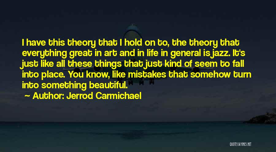 Jerrod Carmichael Quotes 1663349