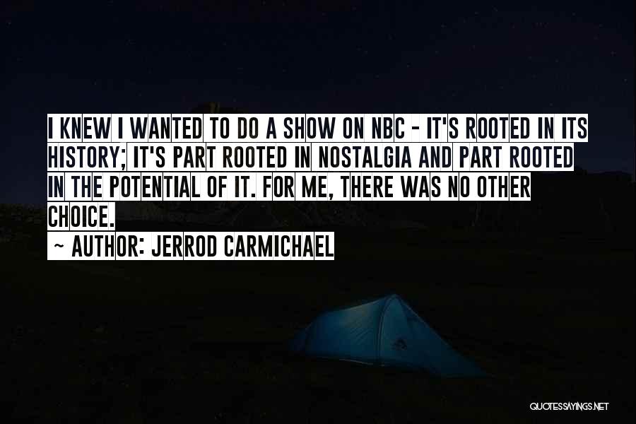 Jerrod Carmichael Quotes 207250