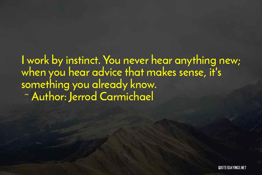 Jerrod Carmichael Quotes 264403